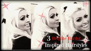 3 Brigitte Bardot Inspired Hairstyles [upl. by Anomer]