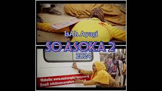 Isah Ayagi  So Asoka Audio 2024 [upl. by Costa]