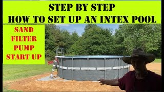 STEP by STEP HOW TO SETUP an INTEX ABOVE GROUND POOL and the SX SAND FILTER PUMP  ULTRA XTR FRAME [upl. by Nalrah]