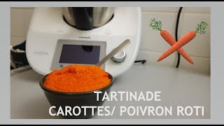 TARTINADE CAROTTES  POIVRON AU THERMOMIX [upl. by Bethina500]