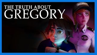 The Truth about Gregory [upl. by Rimhsak]