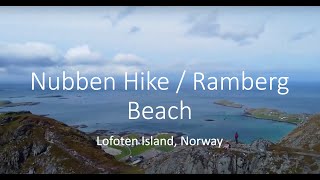 Nubben Hike  Ramberg Beach  Lofoten Island  Norway [upl. by Nnayd6]