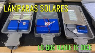 Lámparas solares Lo que nadie te dice [upl. by Jacobba]