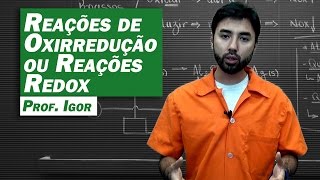 Química  Reações de Oxirredução [upl. by Pauline61]