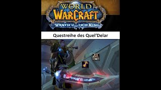 WoW WotLK Classic  Questreihe QuelDelar [upl. by Gide687]