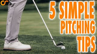 5 SIMPLE PITCHING TIPS TO PITCH LIKE A TOUR PRO [upl. by Redford679]