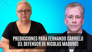 Predicciones para Fernando Carrillo el defensor de Nicolás Maduro [upl. by Brey]