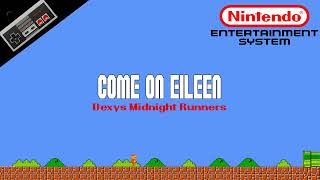 Dexys Midnight Runners — Come on Eileen 8Bit Cover  NES Soundfont Remix  Meme Songs [upl. by Donegan609]