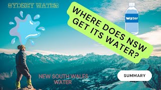 Where Does New South Wales NSW  Get Its Water Reservoirs Groundwater amp Desalination Explained [upl. by Ardehs]