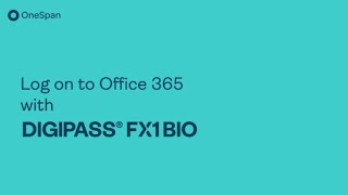 How to Logon to MS Office 365 with DIGIPASS FX1 BIO via USB [upl. by Ydderf]