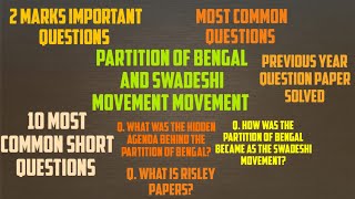 Partition of Bengal and Swadeshi Movement  Important short questions and answers [upl. by Esma658]