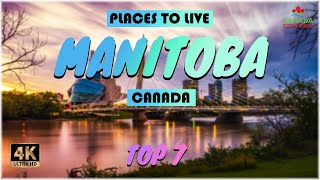 Manitoba Canada ᐈ Places to Live  Move to Manitoba  Life in Manitoba ☑️ 4K [upl. by Ecirtael]