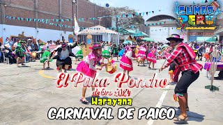 Carnaval de Paico  Ayacucho  Warayana  EL PUKA PONCHO DE ORO 2024 [upl. by Minoru39]