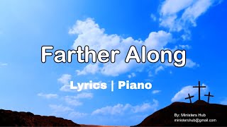 Farther Along  Hymn  Piano  Accompaniment [upl. by Ivo]