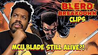 Blade Reboot Still Happening  Blerd Breakdown Clips  MCU  Mahershala Ali  Midnight Suns [upl. by Barris530]