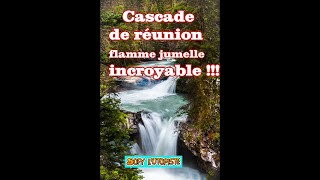 Cascade de reunion flamme jumelle [upl. by Etnud479]