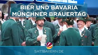 Bier und Bavaria Das ist der Münchner Brauertag [upl. by Trevorr]