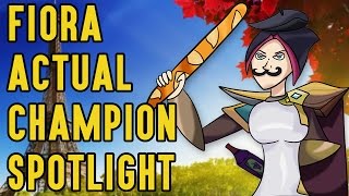 Fiora ACTUAL Champion Spotlight [upl. by Zetneuq669]