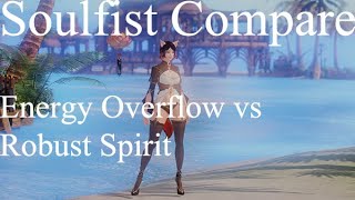 Lost Ark  Soulfist 1460 Compare Energy Overflow vs Robust Spirit [upl. by Ader]