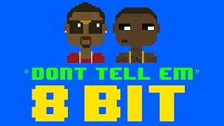 Dont Tell Em 8 Bit Remix Cover Version Tribute to Jeremih ft YG  8 Bit Universe [upl. by Doomham]