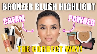 The ONLY Bronzer Blush Highlighter Tutorial You Need [upl. by Eidissac]