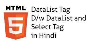 Datalist tag html 5 tutorial in hindi urdu Difference between Select tag and Datalist in html [upl. by Quincy]