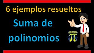 SUMA DE POLINOMIOS 6 ejemplos resueltos [upl. by Inotna730]