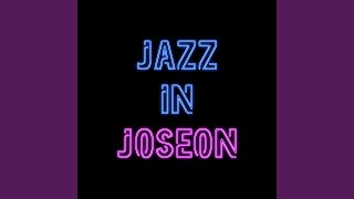 Jazz in Joseon [upl. by Dygall]