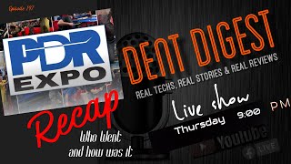 Dent Digest Live Show 198 RPS Dent SpecialistsGlen burnie dent repair company Dr color Chip [upl. by Rozanne]