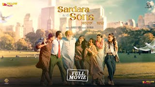 Sardara And Sons Full Movie  Yograj Singh  Sarbjit Cheema  Roshan Prince  New Punjabi Movie [upl. by Ahsinar]