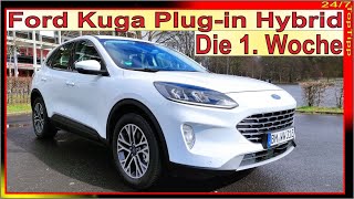 Ford Kuga Plugin Hybrid ✔ Die 1 Woche  24 Monate Langzeittest Teil 2  Ford Kuga PHEV eAuto [upl. by Noxaj280]