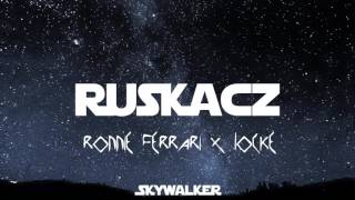 RUSKACZ  Ronnie Ferrari x Locke [upl. by Lyrem]