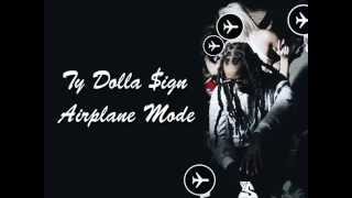 Ty Dolla ign  Airplane Mode Lyrics [upl. by Eire250]