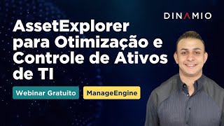 AssetExplorer Otimização e Controle de Ativos de TI  Dinamio [upl. by Oneg]