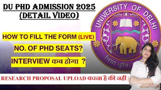 DU PhD Admission Dec 2024  How to fill the Form and Research Proposal Details [upl. by Erdreid532]