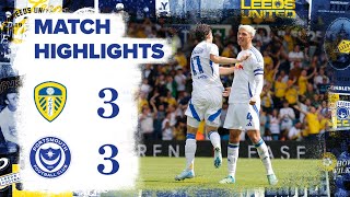 Highlights  Leeds United 33 Portsmouth  Dramatic late Aaronson goal [upl. by Christos]