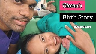 Oleena’s Birth Story  Gayani Batz Baby Girl  Cesarean Surgery  Lanka Hospital  09052022 [upl. by Yvel]