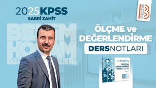 3 Ölçme ve Değerlendirme  Temel Kavramlar Soru Çözümü  Sabri ZAHİT  2025 [upl. by Nohsyar]