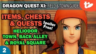 DQ11 Items Chests amp Quests Part 2 Heliodor Town Back Alley Royal Square  Dragon Quest XI [upl. by Seftton671]