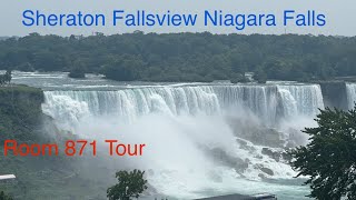 Sheraton Fallsview Hotel Niagara Falls Canada Room 871 Tour [upl. by Nnylkoorb]