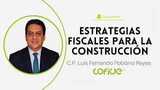 Estrategias Fiscales para la Construcción [upl. by Raskin]