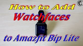 Add more Watchfaces to Amazfit Bip Remote Camera and Music Control [upl. by Flori]