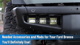 Needed Accessories and Mods for Your Ford Bronco Youll Definitely Use [upl. by Paule822]