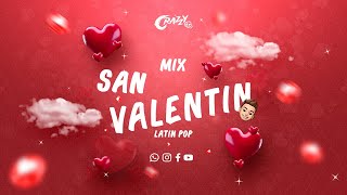 MIX SAN VALENTIN  LATIN POP  EL VEGA CHINO amp NACHO  ANGEL Y KHRIZ  ETC [upl. by Ahsennod]