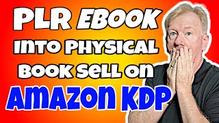 How To Turn A PLR Ebook Into A Book  Sell On Amazon KDP [upl. by Keheley]