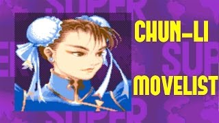 Super Street Fighter II Turbo  ChunLi Move List [upl. by Johny351]