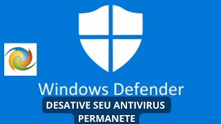 DESATIVE O WINDOWS DEFENDER PERMANENTE [upl. by Hallimaj]