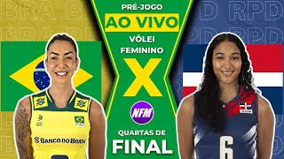 🇧🇷 BRASIL X R DOMINICANA 🇩🇴  OLÍMPIADAS  VÔLEI FEMININO  PRÉJOGO AO VIVO COM IMAGENS DO ESTÚDIO [upl. by Ydac477]