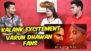 KALANK Movie Excitement  Varun Dhawan FANS  Awam Ki Awaz [upl. by Alisen94]