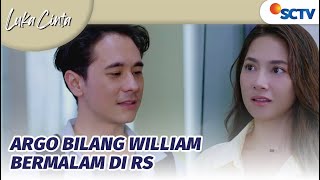 Salma Terdiam Argo Bilang Bertemu William di Rumah Sakit  Luka Cinta Episode 15 dan 16 [upl. by Nailluj116]